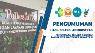 Pengumuman hasil seleksi administrasi penerimaan tenaga kontrak tahun 2023 politeknik kesehatan kemenkes…