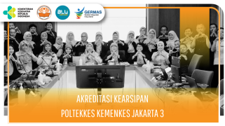 Akreditasi kearsipan poltekkes kemenkes jakarta iii